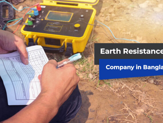 Earth resistance test company in bangladesh
